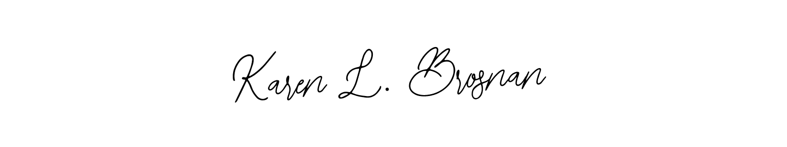 Create a beautiful signature design for name Karen L. Brosnan. With this signature (Bearetta-2O07w) fonts, you can make a handwritten signature for free. Karen L. Brosnan signature style 12 images and pictures png