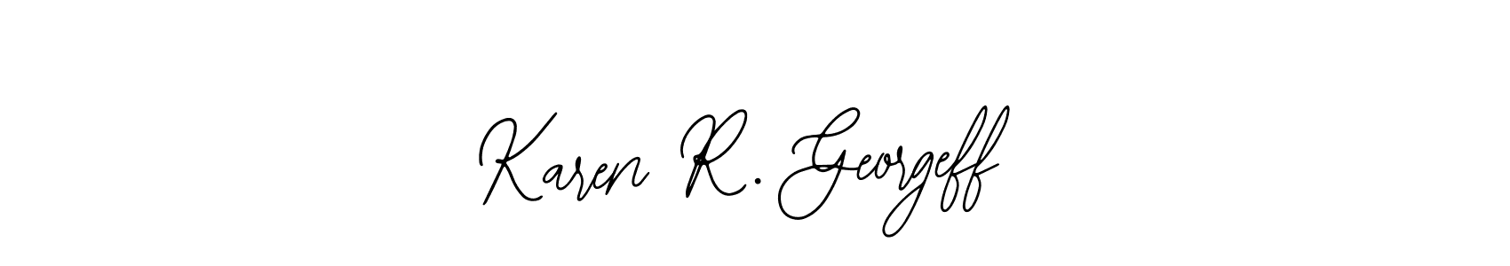 Similarly Bearetta-2O07w is the best handwritten signature design. Signature creator online .You can use it as an online autograph creator for name Karen R. Georgeff. Karen R. Georgeff signature style 12 images and pictures png