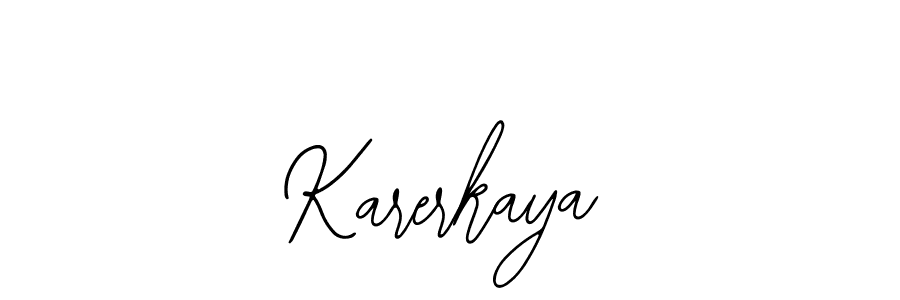 Karerkaya stylish signature style. Best Handwritten Sign (Bearetta-2O07w) for my name. Handwritten Signature Collection Ideas for my name Karerkaya. Karerkaya signature style 12 images and pictures png