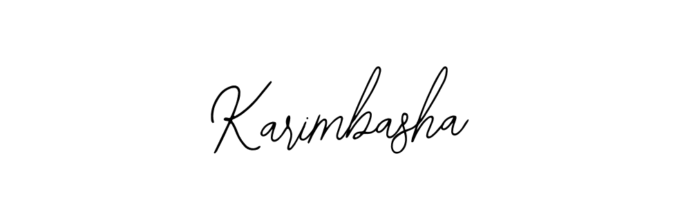 You should practise on your own different ways (Bearetta-2O07w) to write your name (Karimbasha) in signature. don't let someone else do it for you. Karimbasha signature style 12 images and pictures png