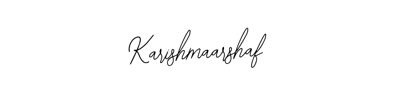 You should practise on your own different ways (Bearetta-2O07w) to write your name (Karishmaarshaf) in signature. don't let someone else do it for you. Karishmaarshaf signature style 12 images and pictures png