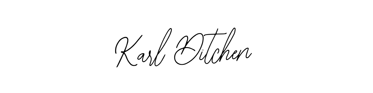 Karl Ditchen stylish signature style. Best Handwritten Sign (Bearetta-2O07w) for my name. Handwritten Signature Collection Ideas for my name Karl Ditchen. Karl Ditchen signature style 12 images and pictures png
