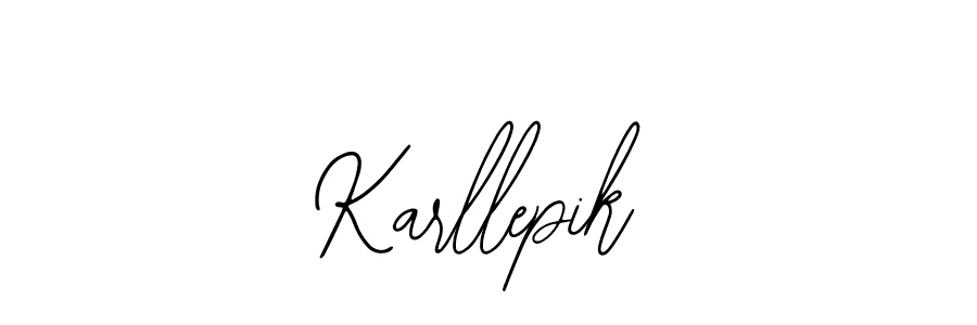 Create a beautiful signature design for name Karllepik. With this signature (Bearetta-2O07w) fonts, you can make a handwritten signature for free. Karllepik signature style 12 images and pictures png