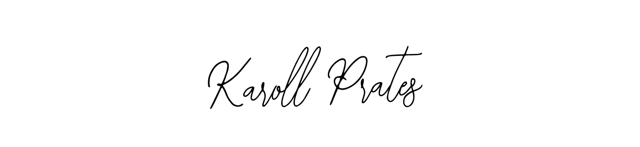 This is the best signature style for the Karoll Prates name. Also you like these signature font (Bearetta-2O07w). Mix name signature. Karoll Prates signature style 12 images and pictures png