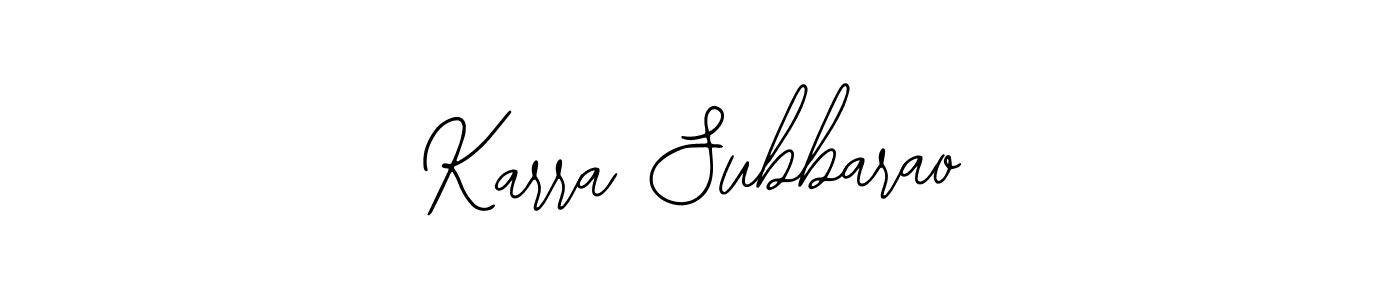 Karra Subbarao stylish signature style. Best Handwritten Sign (Bearetta-2O07w) for my name. Handwritten Signature Collection Ideas for my name Karra Subbarao. Karra Subbarao signature style 12 images and pictures png