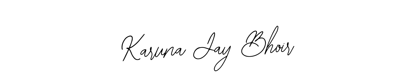 Also we have Karuna Jay Bhoir name is the best signature style. Create professional handwritten signature collection using Bearetta-2O07w autograph style. Karuna Jay Bhoir signature style 12 images and pictures png