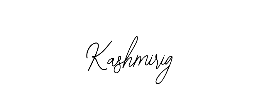 How to make Kashmirig signature? Bearetta-2O07w is a professional autograph style. Create handwritten signature for Kashmirig name. Kashmirig signature style 12 images and pictures png