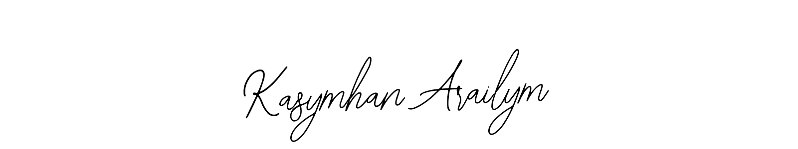 How to make Kasymhan Arailym signature? Bearetta-2O07w is a professional autograph style. Create handwritten signature for Kasymhan Arailym name. Kasymhan Arailym signature style 12 images and pictures png