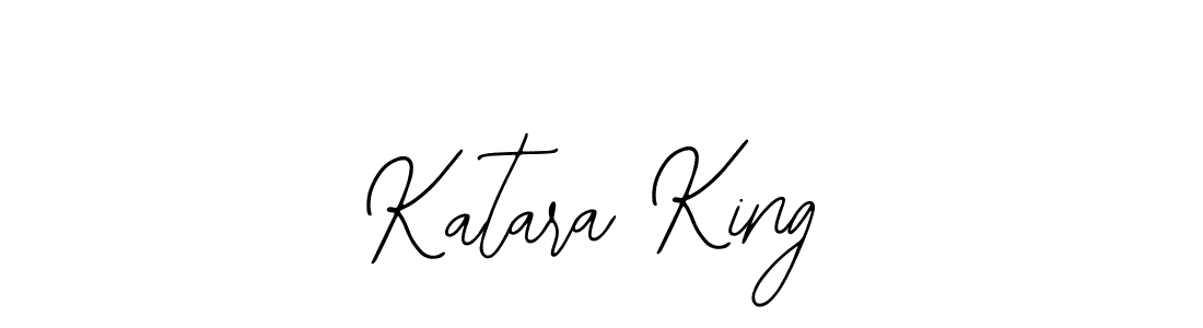 You should practise on your own different ways (Bearetta-2O07w) to write your name (Katara King) in signature. don't let someone else do it for you. Katara King signature style 12 images and pictures png