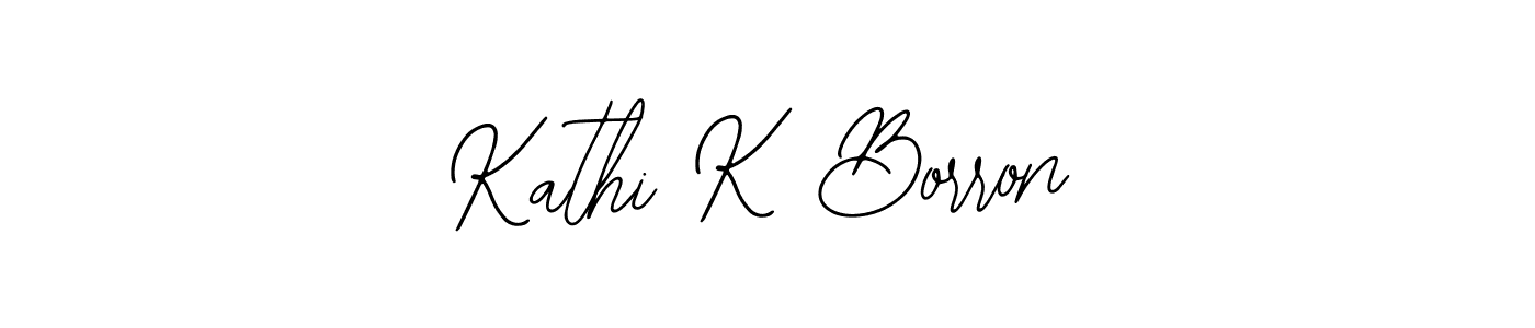 How to make Kathi K Borron signature? Bearetta-2O07w is a professional autograph style. Create handwritten signature for Kathi K Borron name. Kathi K Borron signature style 12 images and pictures png