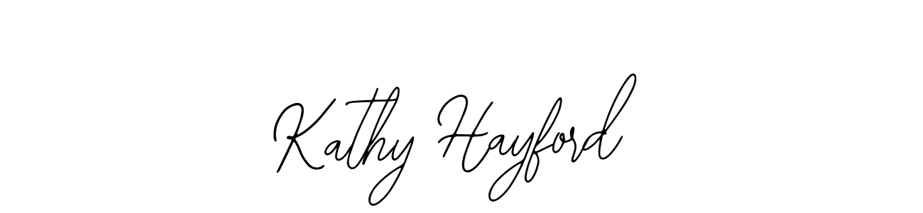 You should practise on your own different ways (Bearetta-2O07w) to write your name (Kathy Hayford) in signature. don't let someone else do it for you. Kathy Hayford signature style 12 images and pictures png