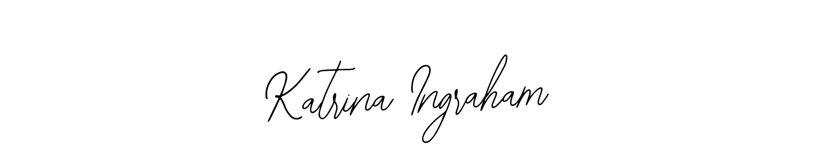Katrina Ingraham stylish signature style. Best Handwritten Sign (Bearetta-2O07w) for my name. Handwritten Signature Collection Ideas for my name Katrina Ingraham. Katrina Ingraham signature style 12 images and pictures png