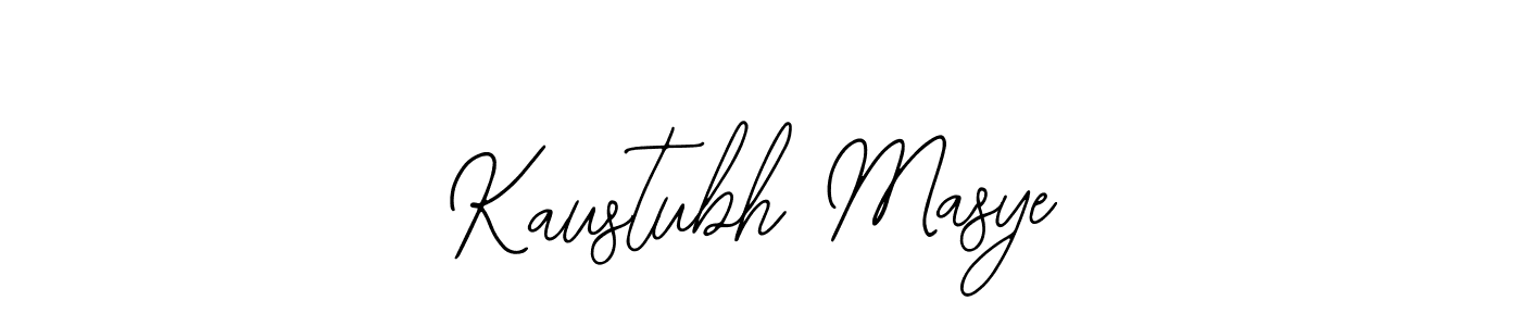 Make a short Kaustubh Masye signature style. Manage your documents anywhere anytime using Bearetta-2O07w. Create and add eSignatures, submit forms, share and send files easily. Kaustubh Masye signature style 12 images and pictures png