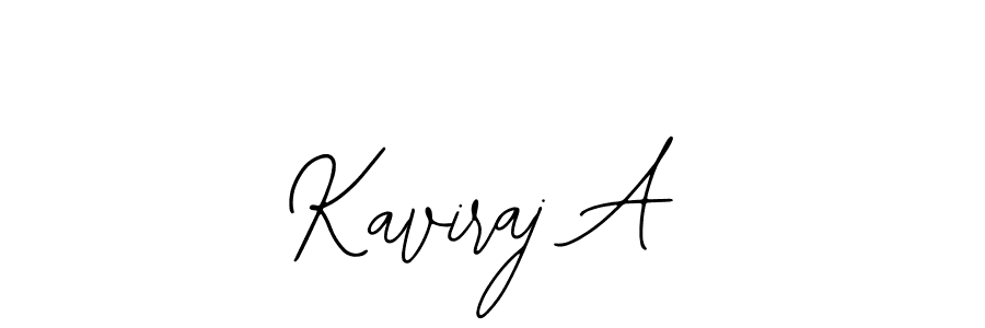 Design your own signature with our free online signature maker. With this signature software, you can create a handwritten (Bearetta-2O07w) signature for name Kaviraj A. Kaviraj A signature style 12 images and pictures png