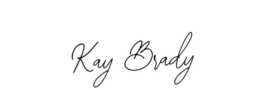 Kay Brady stylish signature style. Best Handwritten Sign (Bearetta-2O07w) for my name. Handwritten Signature Collection Ideas for my name Kay Brady. Kay Brady signature style 12 images and pictures png