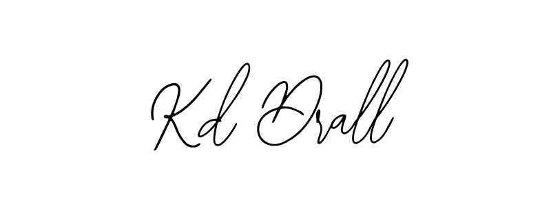 How to make Kd Drall signature? Bearetta-2O07w is a professional autograph style. Create handwritten signature for Kd Drall name. Kd Drall signature style 12 images and pictures png