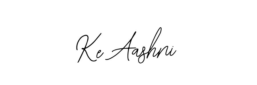 Ke Aashni stylish signature style. Best Handwritten Sign (Bearetta-2O07w) for my name. Handwritten Signature Collection Ideas for my name Ke Aashni. Ke Aashni signature style 12 images and pictures png