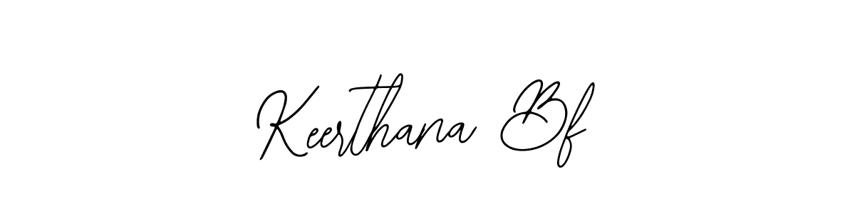 Make a beautiful signature design for name Keerthana Bf. Use this online signature maker to create a handwritten signature for free. Keerthana Bf signature style 12 images and pictures png