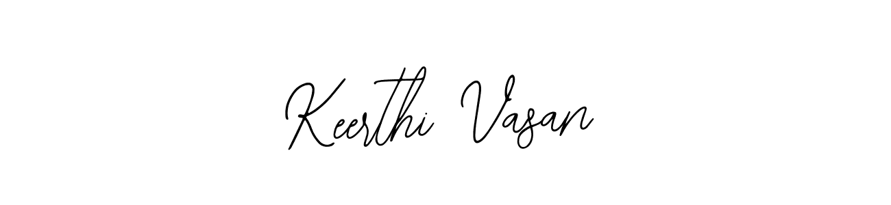 Also we have Keerthi Vasan name is the best signature style. Create professional handwritten signature collection using Bearetta-2O07w autograph style. Keerthi Vasan signature style 12 images and pictures png