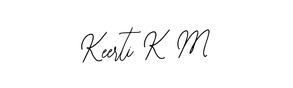 How to make Keerti K M signature? Bearetta-2O07w is a professional autograph style. Create handwritten signature for Keerti K M name. Keerti K M signature style 12 images and pictures png