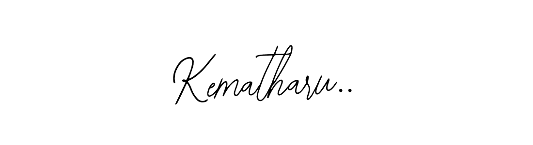 Kematharu.. stylish signature style. Best Handwritten Sign (Bearetta-2O07w) for my name. Handwritten Signature Collection Ideas for my name Kematharu... Kematharu.. signature style 12 images and pictures png