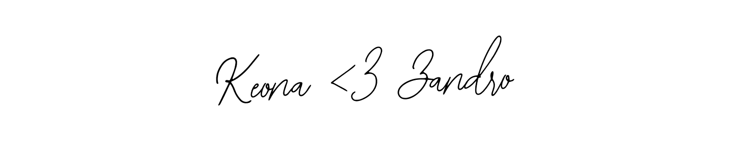 Keona <3 Zandro stylish signature style. Best Handwritten Sign (Bearetta-2O07w) for my name. Handwritten Signature Collection Ideas for my name Keona <3 Zandro. Keona <3 Zandro signature style 12 images and pictures png