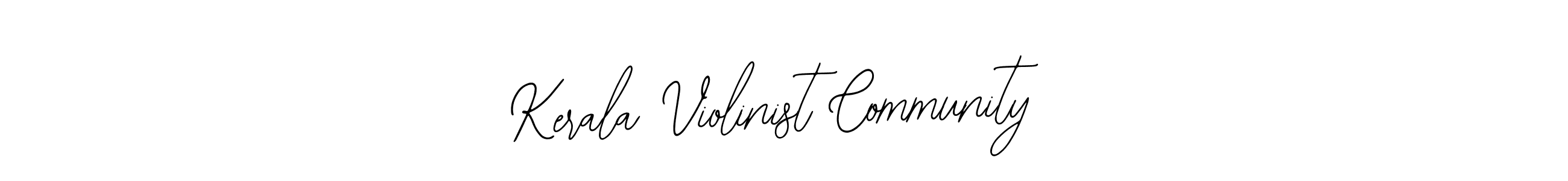 Use a signature maker to create a handwritten signature online. With this signature software, you can design (Bearetta-2O07w) your own signature for name Kerala Violinist Community. Kerala Violinist Community signature style 12 images and pictures png