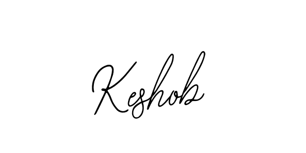 You should practise on your own different ways (Bearetta-2O07w) to write your name (Keshob) in signature. don't let someone else do it for you. Keshob signature style 12 images and pictures png