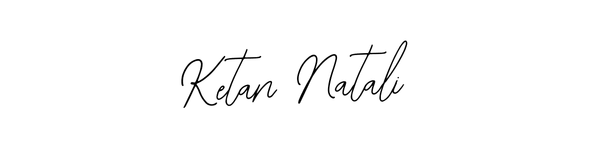 How to make Ketan Natali signature? Bearetta-2O07w is a professional autograph style. Create handwritten signature for Ketan Natali name. Ketan Natali signature style 12 images and pictures png