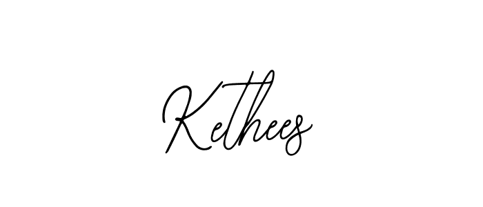 You should practise on your own different ways (Bearetta-2O07w) to write your name (Kethees) in signature. don't let someone else do it for you. Kethees signature style 12 images and pictures png