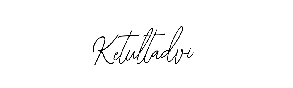 Create a beautiful signature design for name Ketultadvi. With this signature (Bearetta-2O07w) fonts, you can make a handwritten signature for free. Ketultadvi signature style 12 images and pictures png