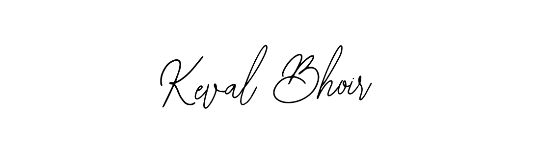 Also we have Keval Bhoir name is the best signature style. Create professional handwritten signature collection using Bearetta-2O07w autograph style. Keval Bhoir signature style 12 images and pictures png