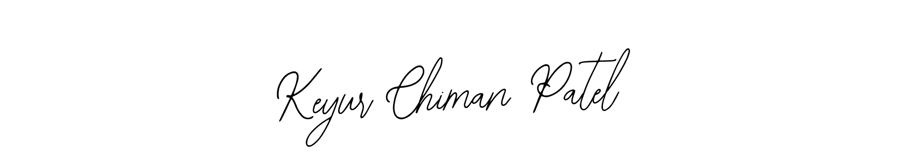 How to make Keyur Chiman Patel name signature. Use Bearetta-2O07w style for creating short signs online. This is the latest handwritten sign. Keyur Chiman Patel signature style 12 images and pictures png