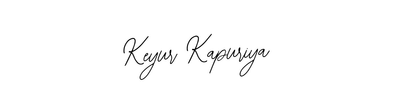 You should practise on your own different ways (Bearetta-2O07w) to write your name (Keyur Kapuriya) in signature. don't let someone else do it for you. Keyur Kapuriya signature style 12 images and pictures png