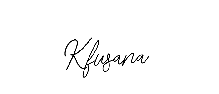 How to make Kfusana name signature. Use Bearetta-2O07w style for creating short signs online. This is the latest handwritten sign. Kfusana signature style 12 images and pictures png