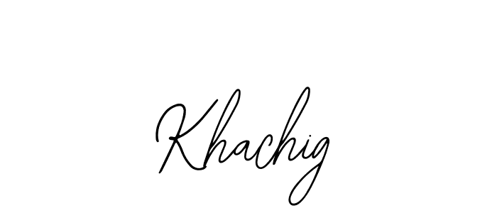 How to make Khachig name signature. Use Bearetta-2O07w style for creating short signs online. This is the latest handwritten sign. Khachig signature style 12 images and pictures png