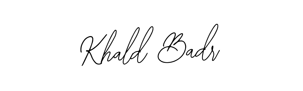 You should practise on your own different ways (Bearetta-2O07w) to write your name (Khald Badr) in signature. don't let someone else do it for you. Khald Badr signature style 12 images and pictures png