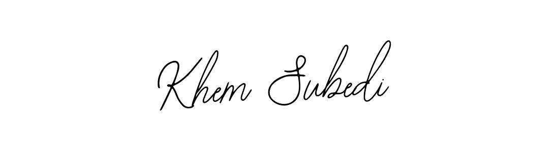 Also we have Khem Subedi name is the best signature style. Create professional handwritten signature collection using Bearetta-2O07w autograph style. Khem Subedi signature style 12 images and pictures png