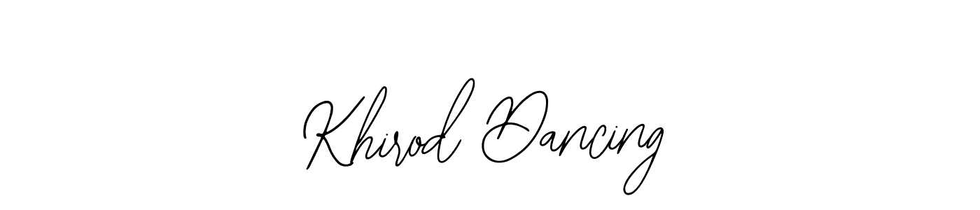 Design your own signature with our free online signature maker. With this signature software, you can create a handwritten (Bearetta-2O07w) signature for name Khirod Dancing. Khirod Dancing signature style 12 images and pictures png