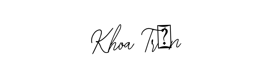 How to make Khoa Trần signature? Bearetta-2O07w is a professional autograph style. Create handwritten signature for Khoa Trần name. Khoa Trần signature style 12 images and pictures png