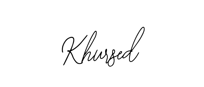 Also we have Khursed name is the best signature style. Create professional handwritten signature collection using Bearetta-2O07w autograph style. Khursed signature style 12 images and pictures png