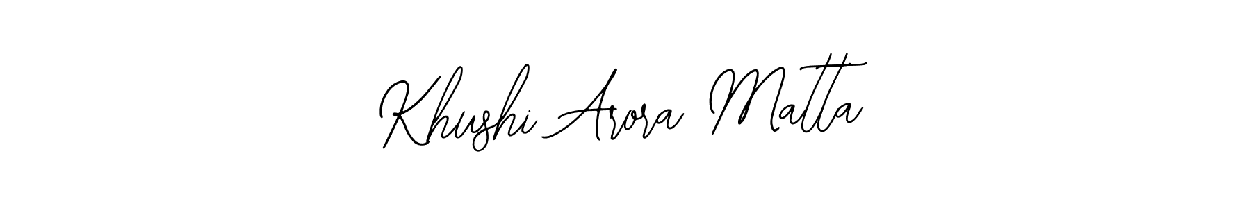You should practise on your own different ways (Bearetta-2O07w) to write your name (Khushi Arora Matta) in signature. don't let someone else do it for you. Khushi Arora Matta signature style 12 images and pictures png