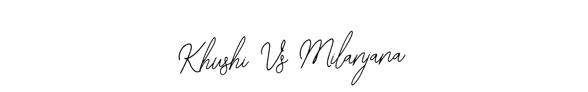Design your own signature with our free online signature maker. With this signature software, you can create a handwritten (Bearetta-2O07w) signature for name Khushi Vs Milanjana. Khushi Vs Milanjana signature style 12 images and pictures png
