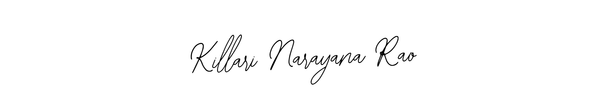 Make a beautiful signature design for name Killari Narayana Rao. With this signature (Bearetta-2O07w) style, you can create a handwritten signature for free. Killari Narayana Rao signature style 12 images and pictures png