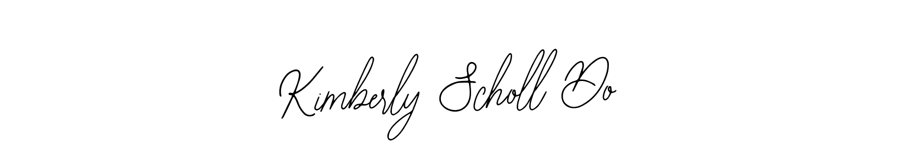 Kimberly Scholl Do stylish signature style. Best Handwritten Sign (Bearetta-2O07w) for my name. Handwritten Signature Collection Ideas for my name Kimberly Scholl Do. Kimberly Scholl Do signature style 12 images and pictures png