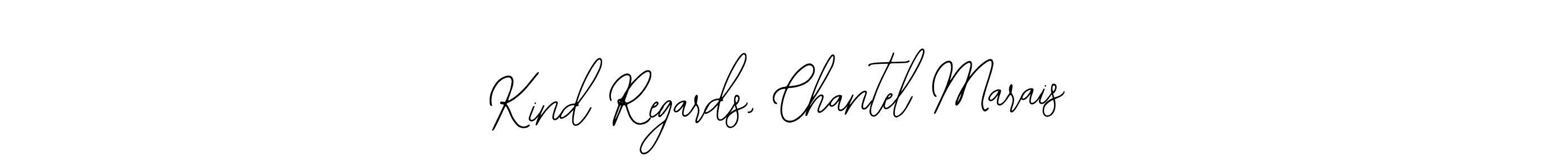 You can use this online signature creator to create a handwritten signature for the name Kind Regards, Chantel Marais. This is the best online autograph maker. Kind Regards, Chantel Marais signature style 12 images and pictures png
