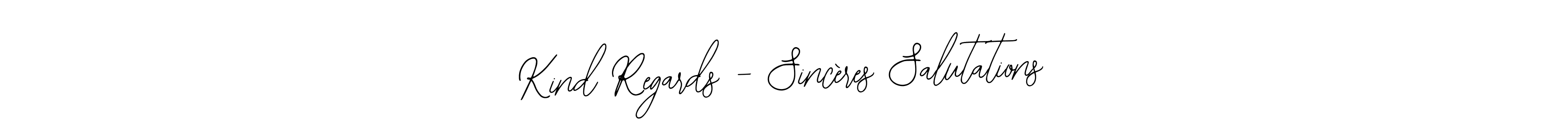The best way (Bearetta-2O07w) to make a short signature is to pick only two or three words in your name. The name Kind Regards - Sincères Salutations include a total of six letters. For converting this name. Kind Regards - Sincères Salutations signature style 12 images and pictures png
