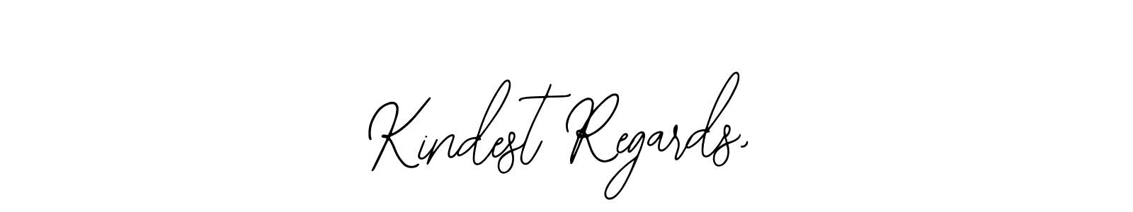 How to make Kindest Regards, name signature. Use Bearetta-2O07w style for creating short signs online. This is the latest handwritten sign. Kindest Regards, signature style 12 images and pictures png