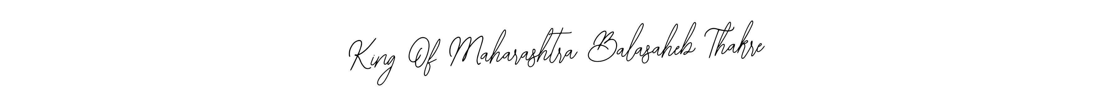 How to make King Of Maharashtra Balasaheb Thakre signature? Bearetta-2O07w is a professional autograph style. Create handwritten signature for King Of Maharashtra Balasaheb Thakre name. King Of Maharashtra Balasaheb Thakre signature style 12 images and pictures png