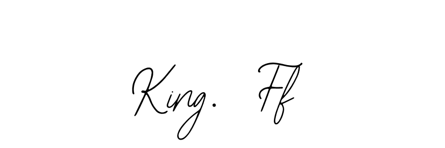 Also we have King.  Ff name is the best signature style. Create professional handwritten signature collection using Bearetta-2O07w autograph style. King.  Ff signature style 12 images and pictures png